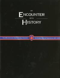 An Encounter With History: The 98th Division and the Global War on Terrorism: 2001-2005