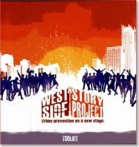 West Side Story Project Toolkit: Crime Prevention on a New Stage