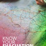 <p>Know your evacuation zone. Learn your evacuation zone, route, and an alternate location to stay.</p>

<p>&nbsp;</p>
