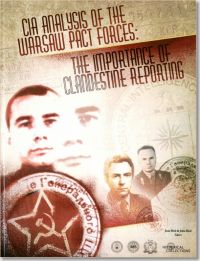 CIA Analysis of the Warsaw Pact Forces: The Importance of Clandestine Reporting (Book and DVD)