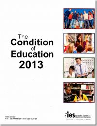 The Condition of Education 2013