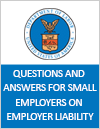 QUESTIONS AND ANSWERS FOR SMALL EMPLOYERS ON EMPLOYER LIABILITY FOR HARASSMENT BY SUPERVISORS