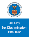OFCCP’s SEX DISCRIMINATION FINAL RULE