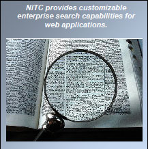 An image of a magnifying glass placed over a page in a book.  Text reads: NITC provides customizable enterprise search capabilities for web applications.