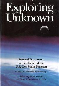 Exploring the Unknown: Selected Documents in the History of the United States Civil Space Program: V. VII: Human Spaceflight: Projects Mercury, Gemini, and Apollo