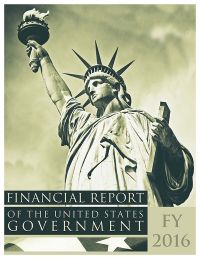 Financial Report of the United States Government, FY 2016