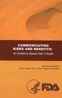 Communicating Risks and Benefits: An Evidence Based User's Guide (ePub eBook)