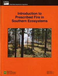 Introduction to Prescribed Burning in Southern Ecosystems