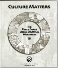 Culture Matters: The Peace Corps Cross-Cultural Workbook