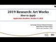 Research: Art Works September 2018  Guidelines Webinar
