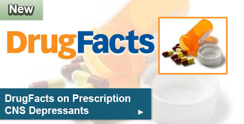 DrugFacts on Prescription CNS Depressants