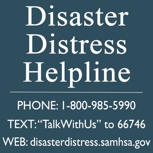 Disaster Distress Helpline: 1-800-985-5990