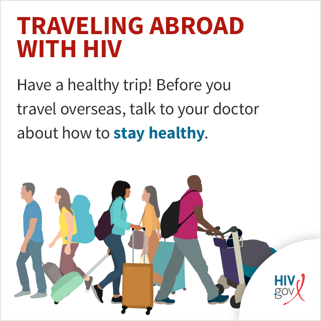 Have a healthy trip! Before you travel overseas, talk to your doctor about how to stay healthy.