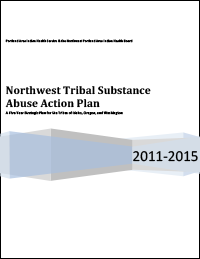Northwest Tribal Substance Abuse Action Plan