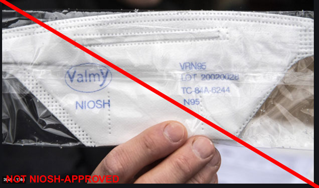 NIOSH has been notified that Valmy model VRN95 is being misrepresented as NIOSH approved. This model has not been NIOSH approved since 2017. The product being sold is no longer compliant to the NIOSH approval. (8/25/2020)