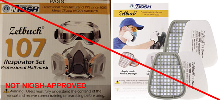 This is an example of a misrepresentation of NIOSH approved product. Zelbuck is not a NIOSH approval holder or a private label holder. Respirators and replacement cartridges and filters marked as Zelbuck are NOT NIOSH approved.