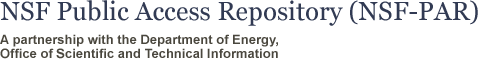 NSF Public Access Repository, A partnership with the Department of Energy, Office of Scientific and Technical Information