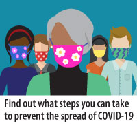 find out what steps you can take to prevent the spread of COVID-19