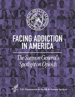 Surgeon General Spotlight on Opioids
