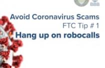 Avoid Coronavirus Scams - Tip 1: Hang up on robocalls