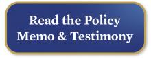 Read the Policy Memo and Testimony