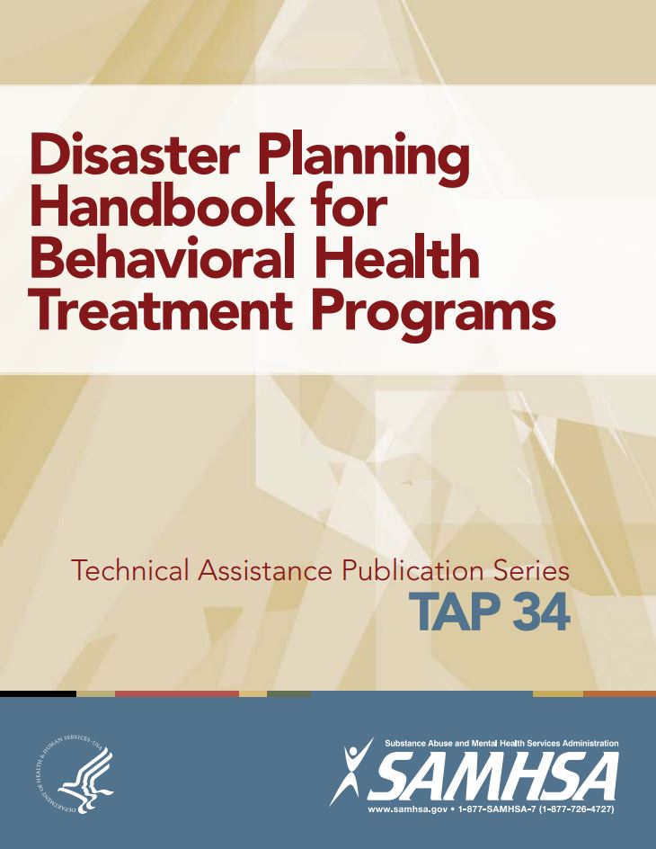 TAP 34: Disaster Planning Handbook for Behavioral Health Treatment Programs