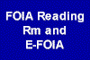  [FOlA Reading Room and E-FOIA] 