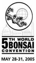 Click here for Info on 5th World Bonsai Convention
