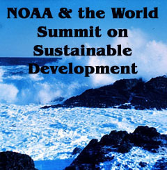 NOAA and the World Summit on Sustainable Development.