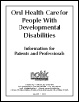 Oral Health Care for People With Developmental Disabilities