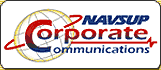 NAVSUP Corporate Communications - Links to the NAVSUP Corporate Communications Page.