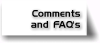 Comments and FAQs