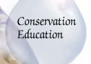 Go to Conservation Education