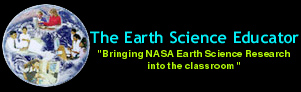 image displays the words Earth Science Educator - bringing NASA Earth Science Research into the classroom
