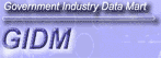 GIDM-Govt Industry Data Mart