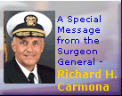 A Special Message from the Surgeon General - Richard H. Carmona