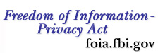 link to freedom of informaiton-privacy act website