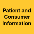Patient and Consumer Information