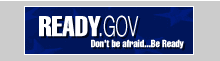 Click here to visit the Ready.gov website