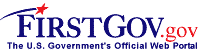 http://www.FirstGov.gov - The U.S. Government's Official Web Portal.