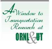 A window to transportation research at ORNL and UT