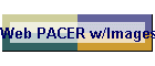 Web PACER w/Images