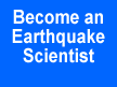 Become an Earthquake Scientist