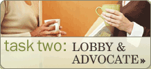 task two: LOBBY & ADVOCATE