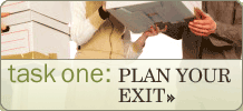task one: PLAN YOUR EXIT