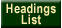[Image of the Headings List Button]