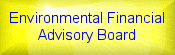 Environmental Financial Advisory Board