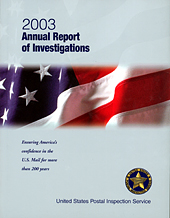 2003 Annual Report of Investigations Cover - Ensuring America's confidence in the U.S. Mail for more than 200 years