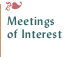 Meetings of Interest