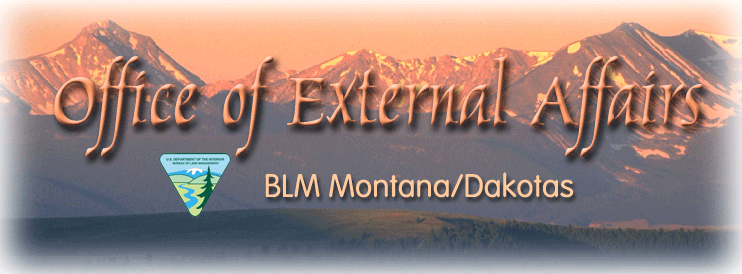 Office of External Affairs; BLM Montana/Dakotas